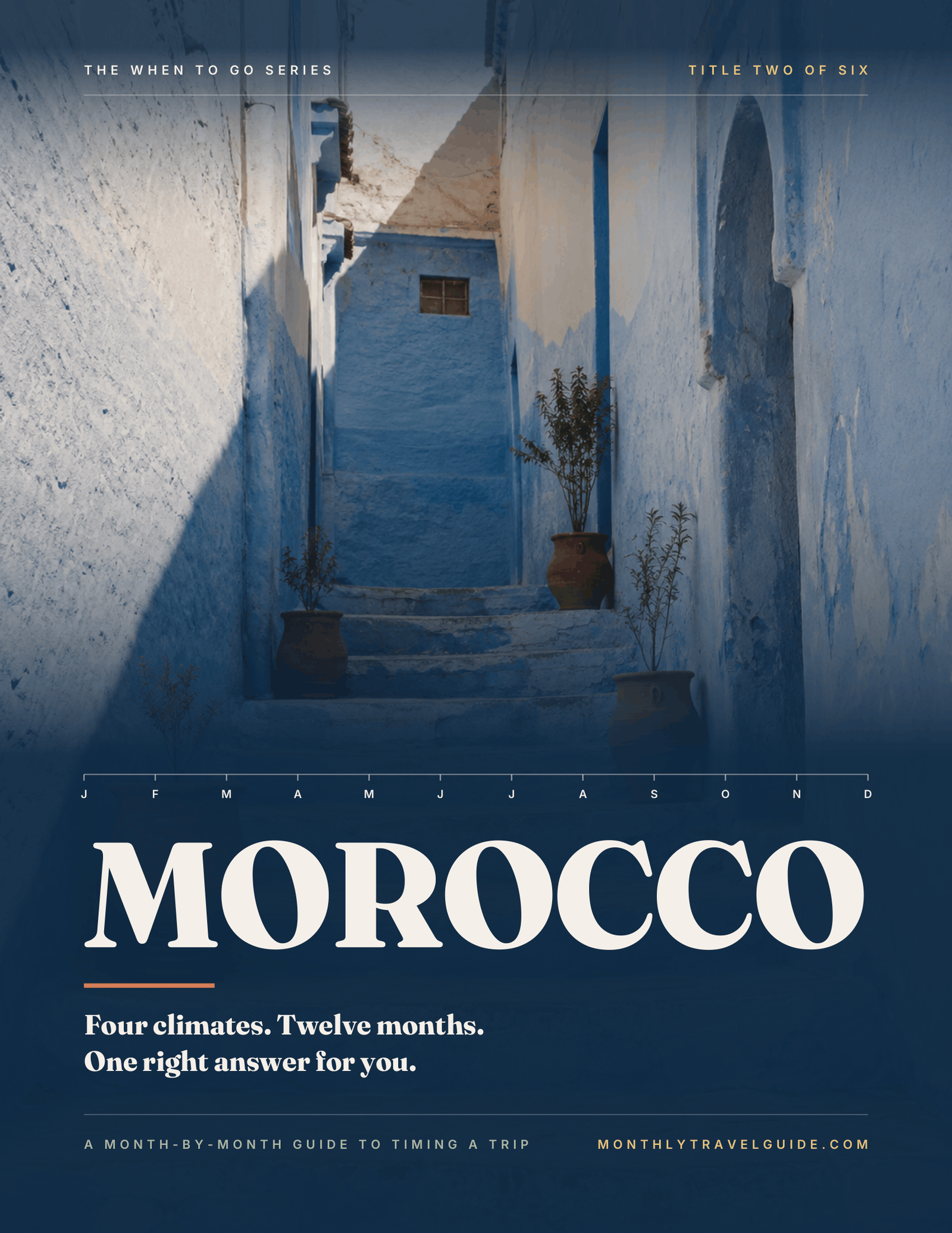 Cover of When to Go: Morocco, a blue-washed stairway in Chefchaouen beneath the title MOROCCO